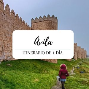 Ávila en 1 día