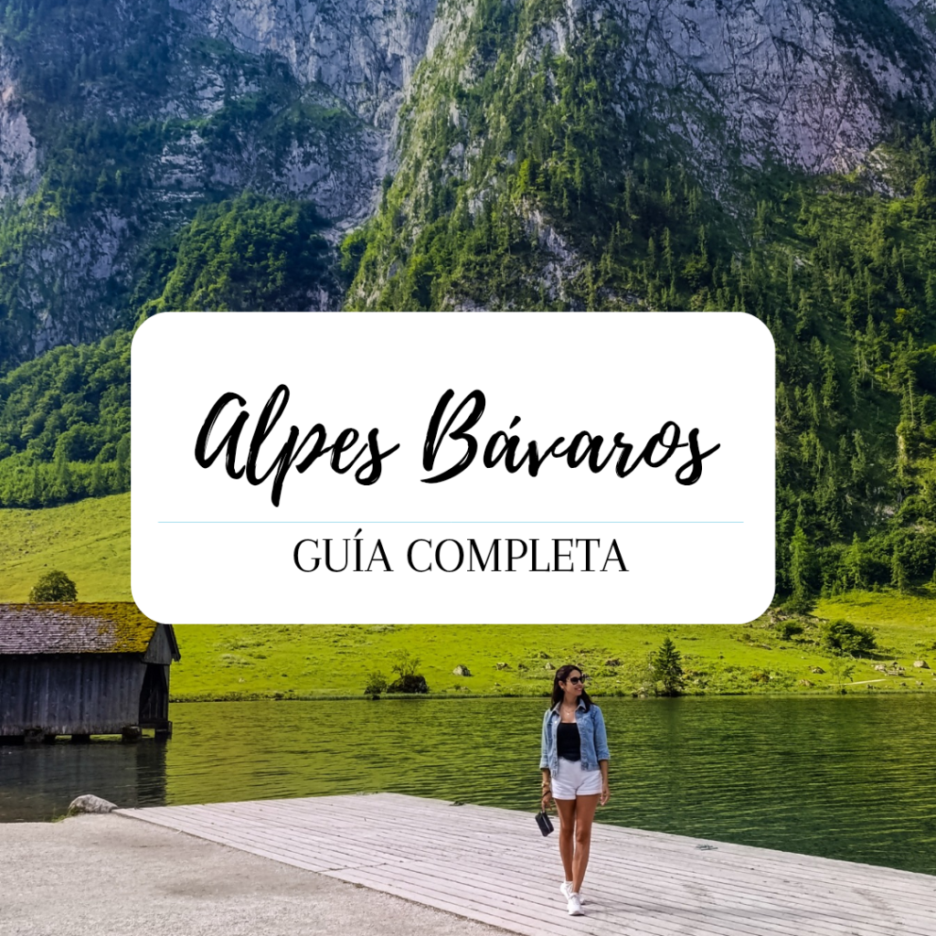 Guía Alpes Bávaros: qué ver en 7 días