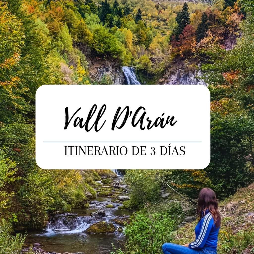 Vall D'Arán en 3 días